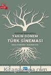 Popüler Temalarıyla & Yakın Dönem Türk Sineması