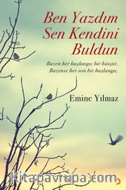 Ben Yazdım Sen Kendini Buldun