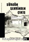 Sürgün Şehrinden Çıkış