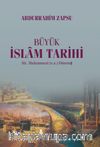 Büyük İslam Tarihi Hz. Muhammed (s.a.) Dönemi