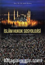 İslam Hukuk Sosyolojisi
