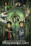 Parya: Perilerin Değiştirdiği Çocuk