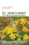 St. John’s Wort: Its Properties and Medicinal Effects