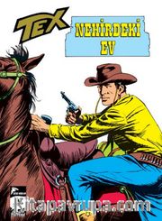 Tex Klasik Seri 21 / Nehirdeki Ev - Linç