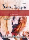 Sanat Terapisi & Temel Psikoloji Kuramları ile Dışavurumcu Sanatın Bütünleştirilmesi Uygulamaya Yönelik Müdahaleler