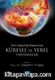 İklim Değişikliği Bağlamında Küresel ve Yerel Yansımalar