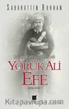 Yörük Ali Efe - Ege’nin Kurtuluş Destanı (Birinci Kitap) 