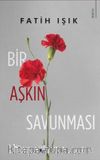 Bir Aşkın Savunması