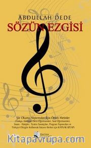 Sözün Ezgisi <br /> Şiir Okuma Araştırmaları İçin Örnek Metinler
