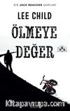 Ölmeye Değer