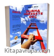 Durma Harekete Geç