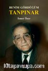 Benim Gördüğüm Tanpınar
