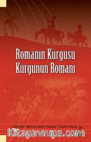 Romanın Kurgusu Kurgunun Romanı