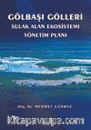 Gölbaşı Gölleri Sulak Alan Ekosistemi Yönetim Planı