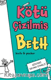 Kötü Çizilmiş Beth 2 / Gösteri Devam Etmeli