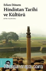 Erken Dönem Hindistan Tarihi ve Kültürü