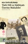 Türk Dili ve Edebiyatı Üzerine Makaleler