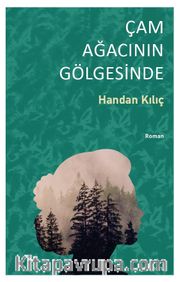 Çam Ağacının Gölgesinde