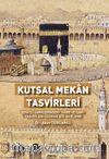 Kutsal Mekan Tasvirleri  (Denizli Camilerindeki “Kabe ve Cami” Tasvirleri Üzerine Bir İnceleme)