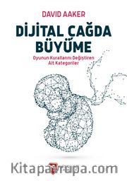 Dijital Çağda Büyüme 