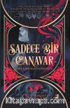 Sadece Bir Canavar
