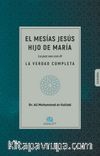 El Mesías Jesús Hijo De María La Paz Sea Con Él
