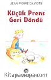 Küçük Prens Geri Döndü