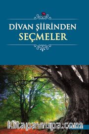 Divan Şiirinden Seçmeler