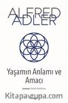 Yaşamın Anlamı ve Amacı