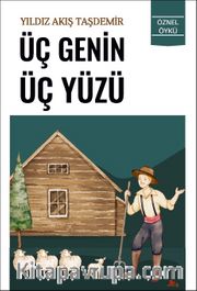Üç Genin Üç Yüzü