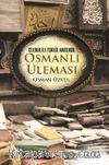Gelenek ile Yenilik Arasında Osmanlı Uleması