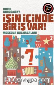 İşin İçinde Bir İş Var <br /> Moskova Bulmacaları