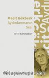Macit Gökberk Aydınlanmanın Sesi