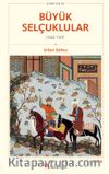 Büyük Selçuklular (1040-1157)