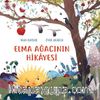 Elma Ağacının Hikayesi (Ciltli)