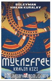 Kralın Kızı: Mutnofret