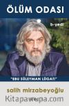 Ölüm Odası - B Yedi / Ebu Süleyman Lûgatı