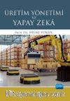 Üretim Yönetimi ve Yapay Zeka