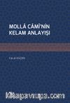 Molla Camî’nin Kelam Anlayışı