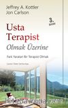 Usta Terapist Olmak Üzerine & Fark Yaratan Bir Terapist Olmak