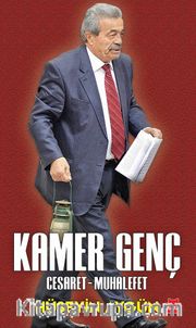 Kamer Genç <br /> Cesaret-Muhalefet