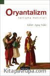 Oryantalizm: Tartışma Metinleri