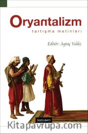 Oryantalizm: Tartışma Metinleri