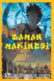Zaman Makinesi Geçmişe Yolculuk