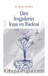 Dini İmgelerin İnşa ve İfadesi