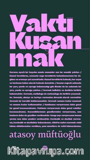 Vakti Kuşanmak