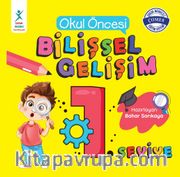 Okul Öncesi Bilişsel Gelişim 1. Seviye