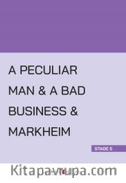 A Peculiar Man - A Bad Business - Markheim (Stage 5)