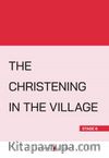 The Christening in the Village (Stage 6)