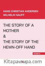 The Story Of a Mother - The Story Of The Hewn-Off Hand (Stage 6)